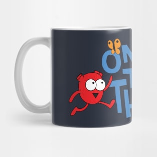 Onward to Good Things Mug